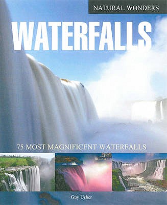 Waterfalls: 75 Most Magnificent Waterfalls - Lewis, George