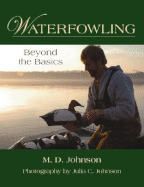 Waterfowling: Beyond the Basics