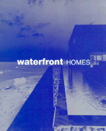 Waterfront Homes PB - Asensio Cerver, Francisco, and Hearst, Bks, and Asensio, Paco