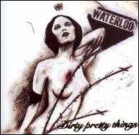 Waterloo to Anywhere [Bonus DVD] - Dirty Pretty Things