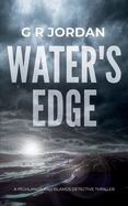 Water's Edge: A Highlands and Islands Detective Thriller