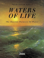 Waters of Life: The Russian Painters of Water