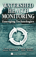 Watershed Health Monitoring: Emerging Technologies