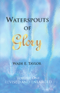 Waterspouts of Glory