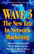 Wave 3: The New Era in Network Marketing - Poe, Richard