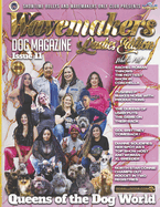 Wave Makers Dog Magazine: Wave Makers Dog Magazine Issue 11 Ladies Issue