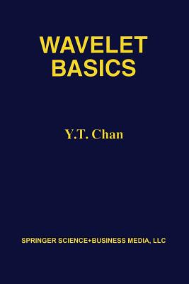 Wavelet Basics - Chan, Y T