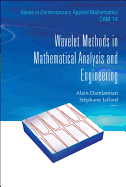 Wavelet Methods in Math Anal & Eng (V14)