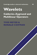 Wavelets Cald?ron-Zygmund and multilinear operators