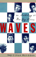 Waves: An Anthology of Gay Literature