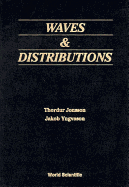 Waves and Distributions