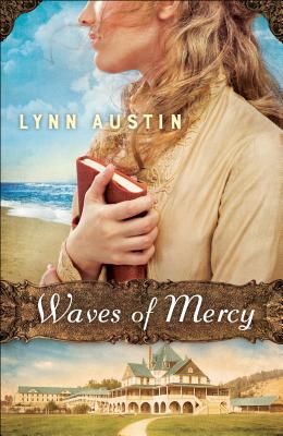 Waves of Mercy - Austin, Lynn N