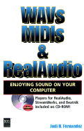 WAVs, MIDIs, & RealAudio: Enjoying Sound on your computer
