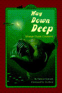 Way Down Deep Gb: Strange Ocean Creatures