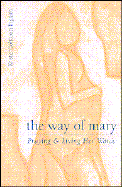 Way of Mary-Praying & Living H - Liguori, Alphonsus, Saint, and Johnson, Kristin J