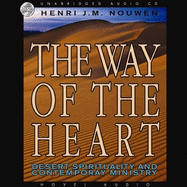 Way of the Heart: Desert Spirituality and Contemporary Ministry