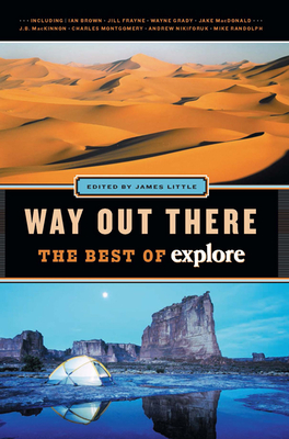 Way Out There: The Best of Explore - Little, James (Editor)