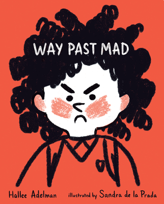 Way Past Mad - Adelman, Hallee