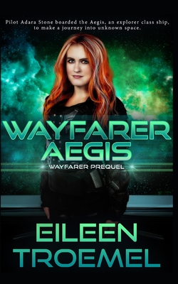 Wayfarer Aegis - Troemel, Eileen