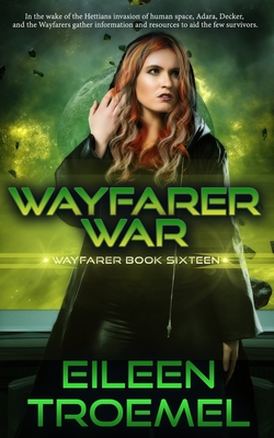Wayfarer War - Troemel, Eileen