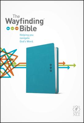 Wayfinding Bible-NLT - Tyndale (Creator), and Rikkers, Doris (Notes by), and Taylor, Jeannette (From an idea by)