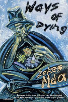 Ways of Dying - Mda, Zakes