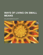 Ways of Living on Small Means