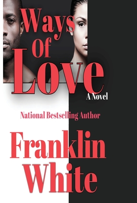 Ways of Love - White, Franklin