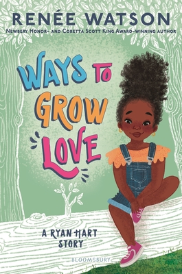 Ways to Grow Love - Watson, Rene