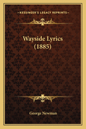 Wayside Lyrics (1885)