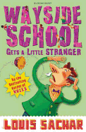 Wayside School Gets a Little Stranger - Sachar, Louis