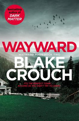 Wayward - Crouch, Blake