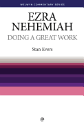 Wcs Ezra Nehemiah: Doing a Great Work