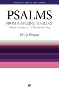 WCS Psalms Volume 1 : Psalms 1-72 The Servant King: From Suffering to Glory