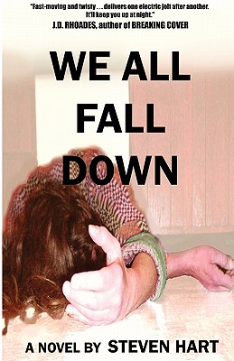 We All Fall Down - Hart, Steven