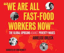 We Are All Fast-Food Workers Now: The Global Uprising Against Poverty Wages