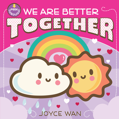 We Are Better Together - Wan, Joyce