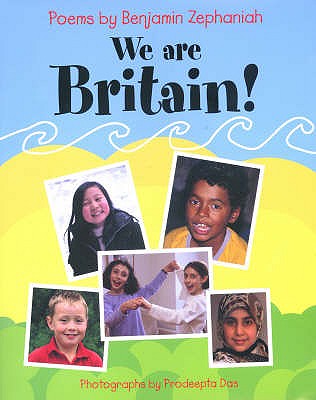 We Are Britain! - Zephaniah, Benjamin