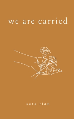 We Are Carried - Rian, Sara