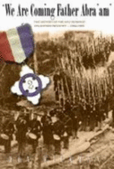 "We Are Coming Father Abra'Am": the History of the 9th Vermont Volunteer Infantry, 1862-1865