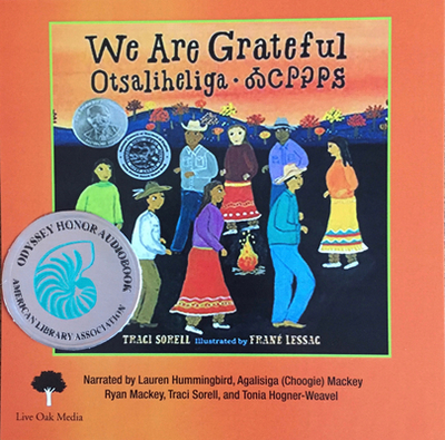 We Are Grateful (1 Hardcover/1 CD ) [with CD (Audio)] [with CD (Audio)] - Sorell, Traci, and Lessac, Frane