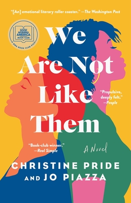 We Are Not Like Them - Pride, Christine, and Piazza, Jo