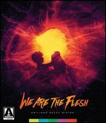 We Are the Flesh [Blu-ray] - Emiliano Rocha Minter