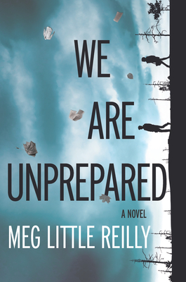 We Are Unprepared Original/E - Little Reilly, Meg