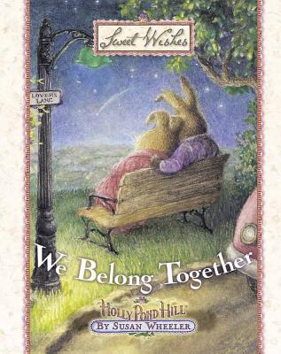 We Belong Together - Wheeler, Susan