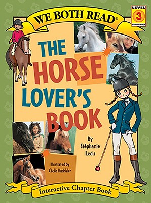 We Both Read-The Horse Lover's Book (Pb) - Ledu, Stephanie