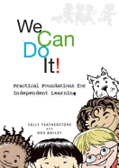 We Can Do It!: Hundreds of Ideas for Child-intiated Learning in the EYFS