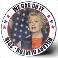We Can Do It - Hillary Clinton