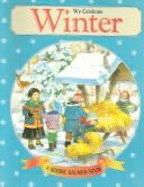 We Celebrate Winter - Kalman, Bobbie, and Hughes, Susan