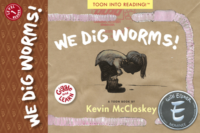 We Dig Worms! - McCloskey, Kevin